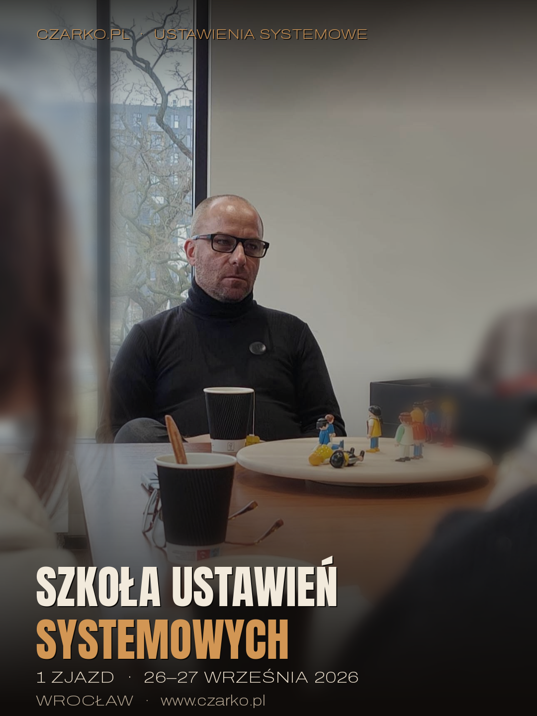 SZKOŁA USTAWIEŃ SYSTEMOWYCH – 1 zjazd – 26-27 września 2026